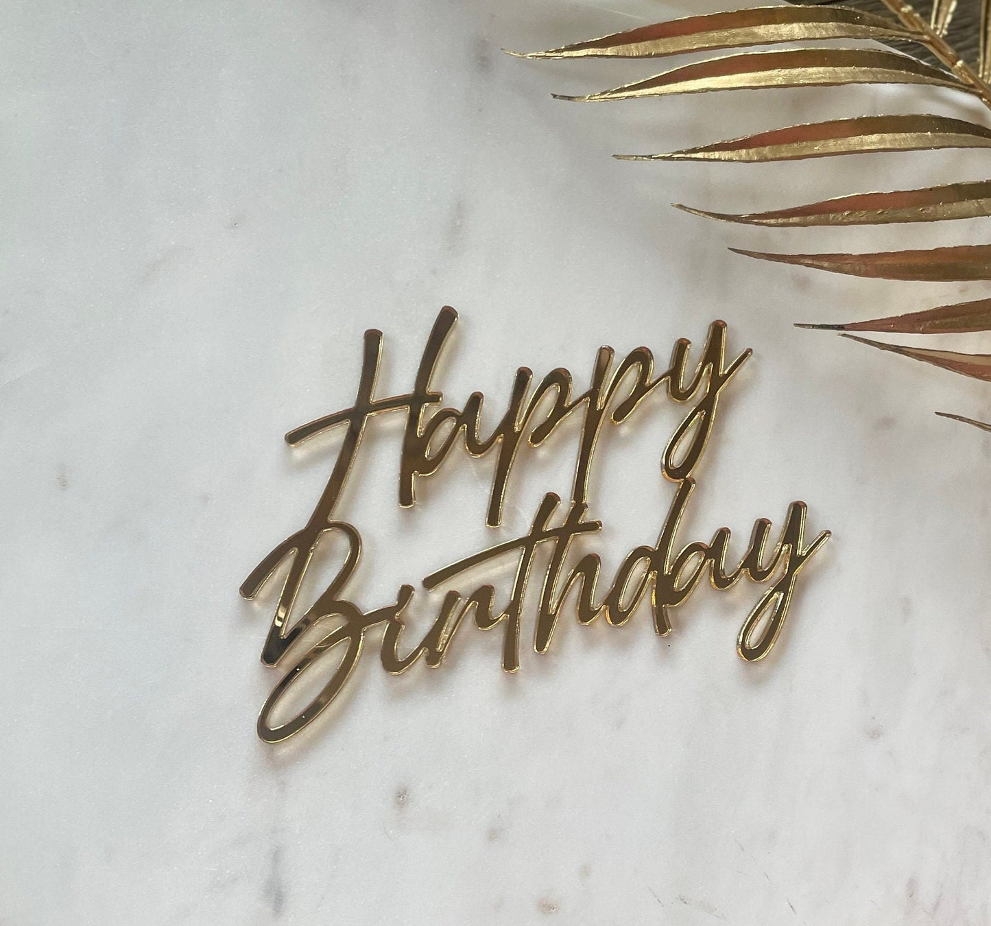 Classy Happy Birthday | Acrylic Cake Charm / Topper