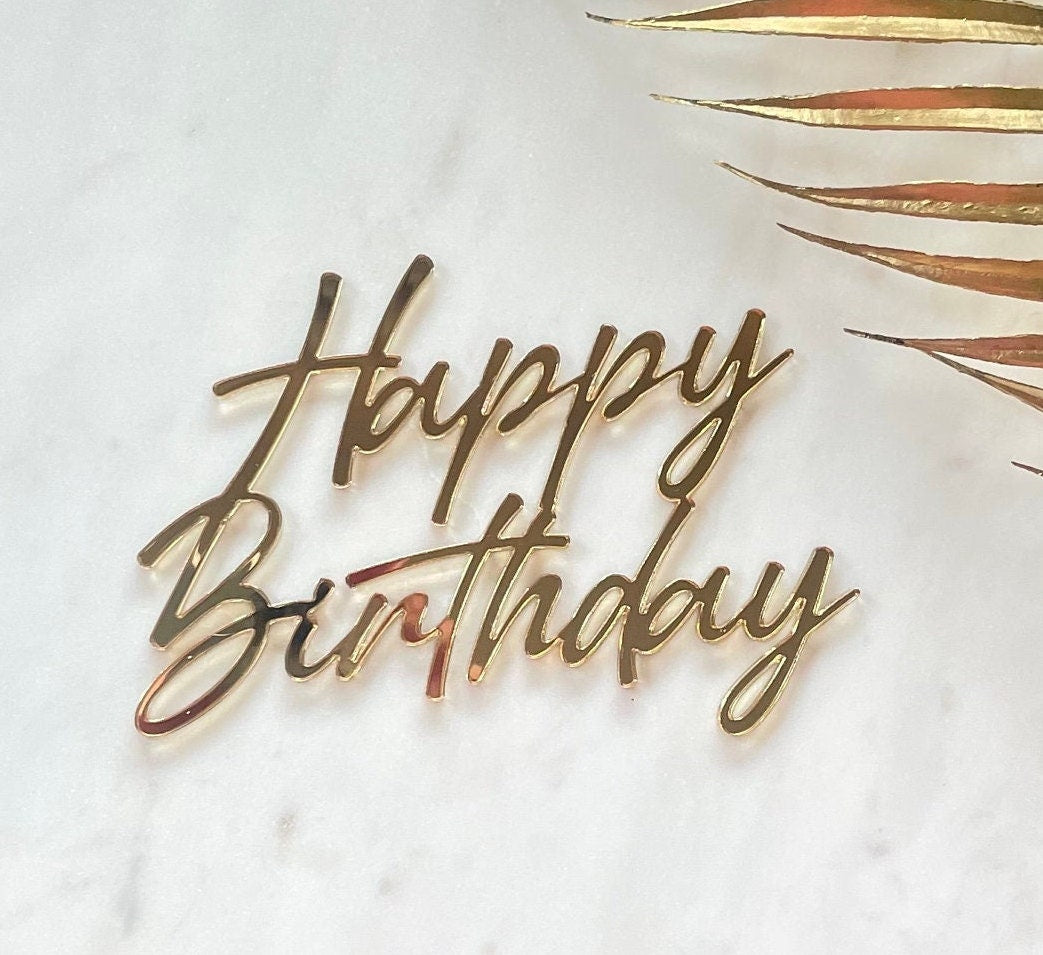 Classy Happy Birthday | Acrylic Cake Charm / Topper