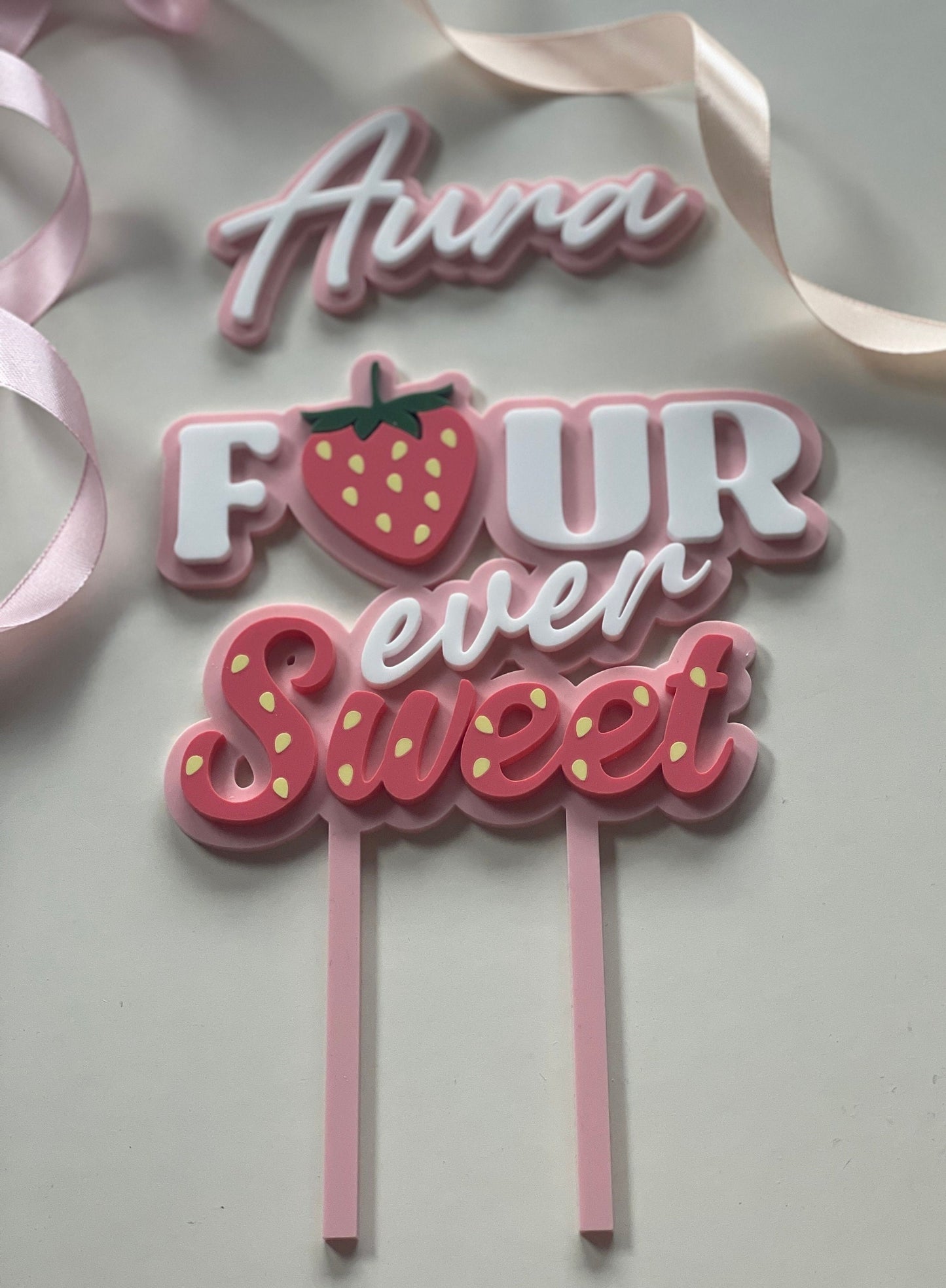 Four ever sweet. Strawberry theme cake topper.